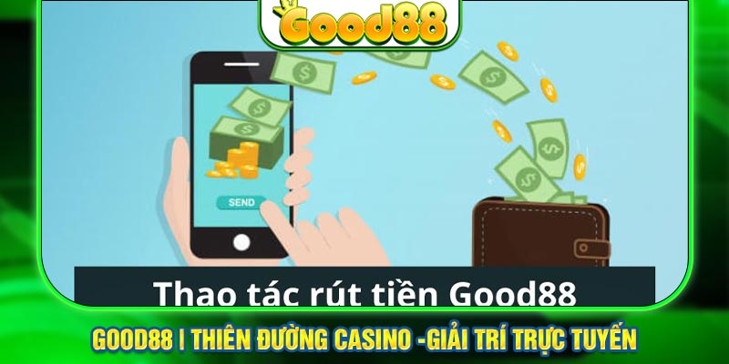 Các thao tác dành cho hoạt động chuyển tiền tại Good88